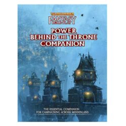Warhammer Fantasy Roleplay Power Behind the Throne Companion