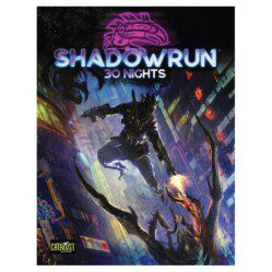 Shadowrun RPG - 30 Nights Campaign