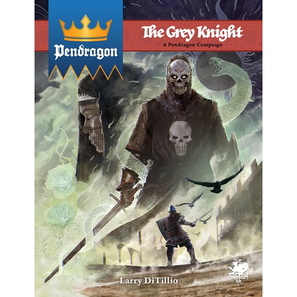 Pendragon RPG - The Grey Knight
