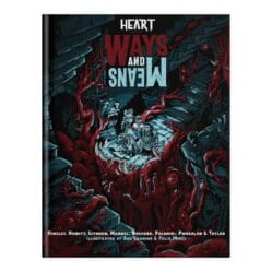 Heart: Ways & Means