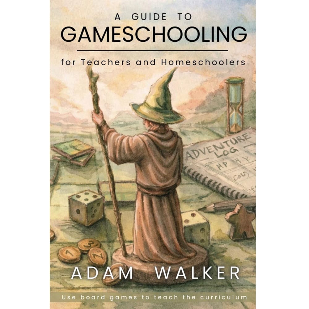 A Guide to Gameschooling